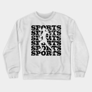 Sports Woman with distressed black text Crewneck Sweatshirt